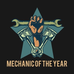 Mechanic of The Year T-Shirt