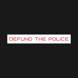 Defund The police shirt pink T-Shirt