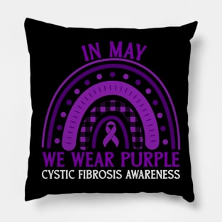 In My We Wear Purple Cystic Fibrosis Awareness Pillow