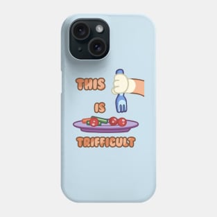 This Is Trifficult Phone Case