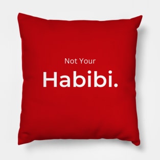 Not Your Habibi. (red) Pillow