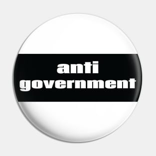 AntiGovernment Pin