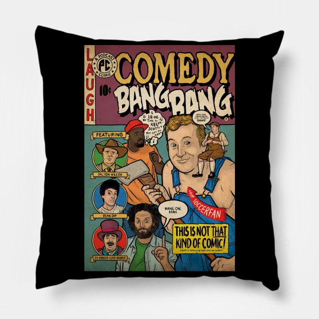 Comedy Bang Bang Pillow by Baddest Shirt Co.