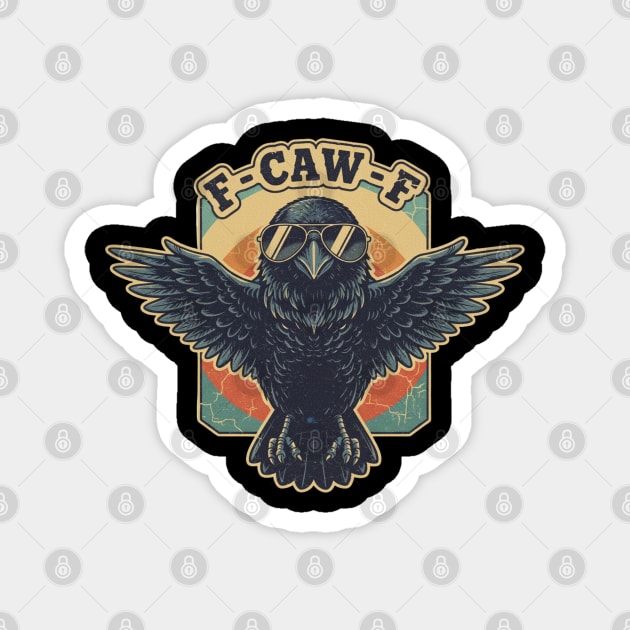 F-CAW-F – Vintage Crow Design Magnet by Stylecombinator
