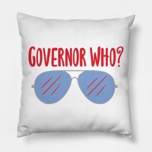 Governor Who? Blue Aviators Pillow