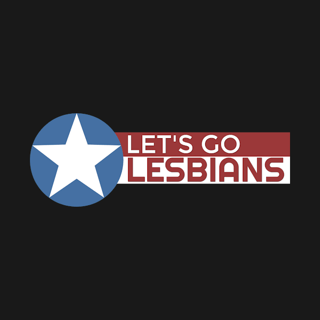 Let's Go Lesbians by Bumblebi