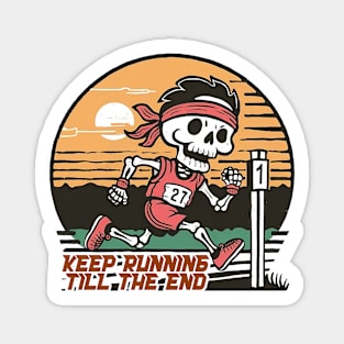 Skeleton - Keep running 'till the end Magnet