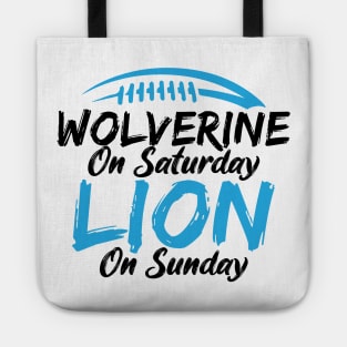 Wolverine On Saturday Lion On Sunday Apparel Tote