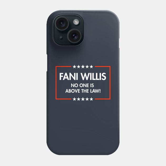 Fani Willis - No One is Above the Law (blue) Phone Case by Tainted