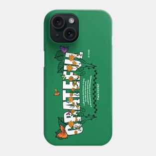 Grateful Phone Case