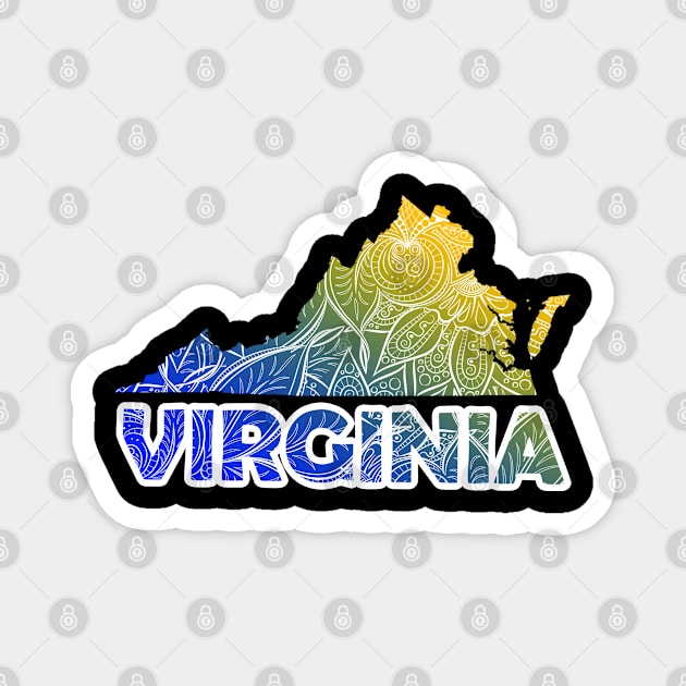 Colorful mandala art map of Virginia with text in blue and yellow Magnet by Happy Citizen