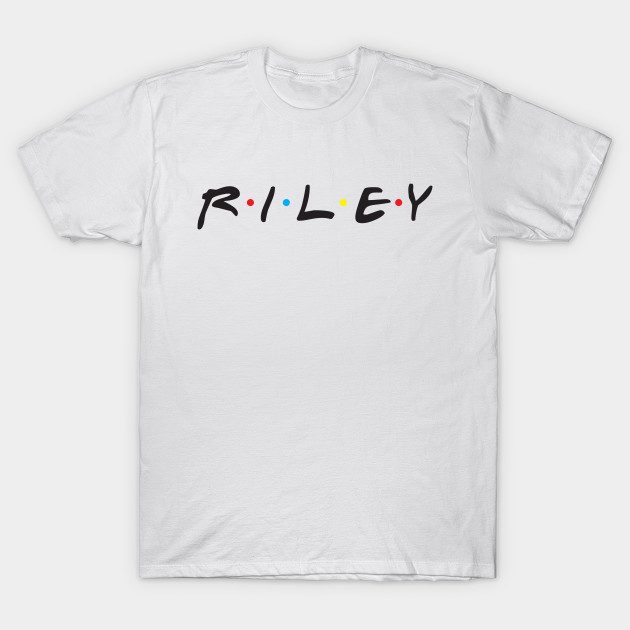 RILEY - Riley - T-Shirt | TeePublic