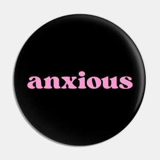 Anxious Pin