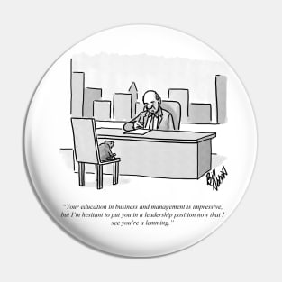 Classic Lemming Interview Cartoon Pin