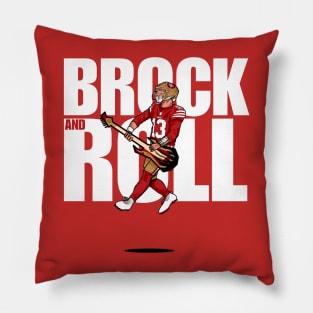Brock Purdy : Brock And Roll Pillow