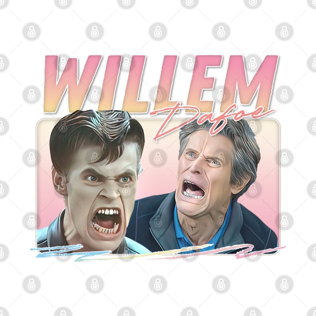 Willem Dafoe / Retro Aesthetic Original Fan Art Design by DankFutura