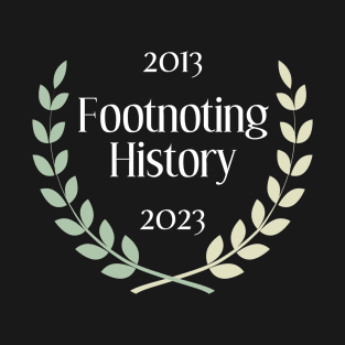 Footnoting History Turns 10 T-Shirt