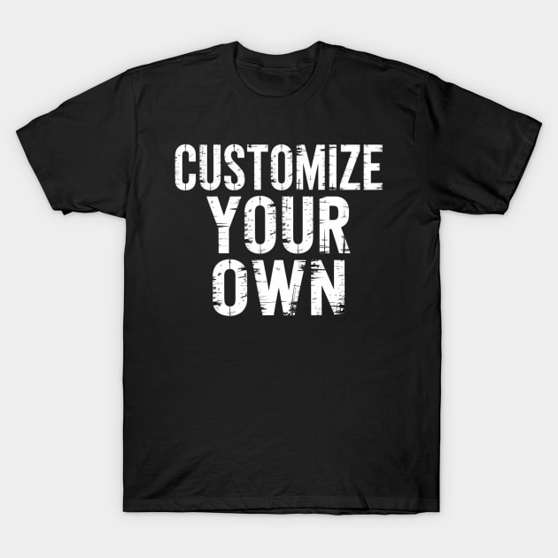 Customize Your Own Style