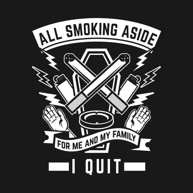 All smoking aside - I quit. For me and my family. No smoking by emmjott