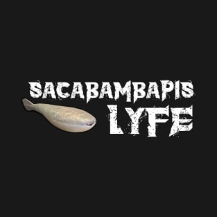 Sacabambapis Lyfe T-Shirt