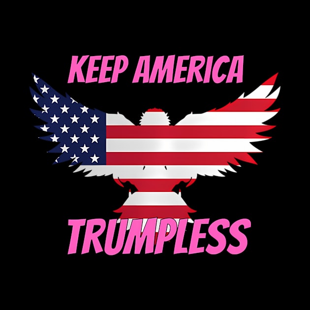 Keep America Trumpless ny -Trump by lam-san-dan