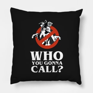 who you gonna call - stranger things Pillow