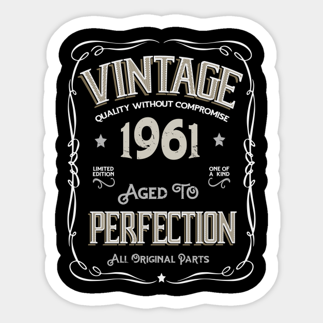 stijfheid Geven terras Vintage 1961 61 years old birthday - Vintage 1961 61 Years Old Birthday -  Sticker | TeePublic UK