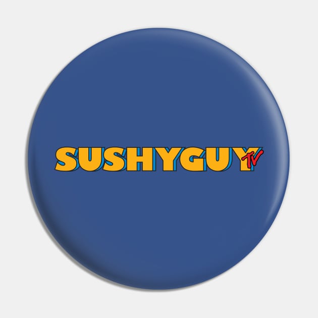 SushyguyTV Pin by The Sushyguy Merch Store