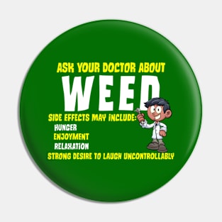 Weed Doctor Advice Pin