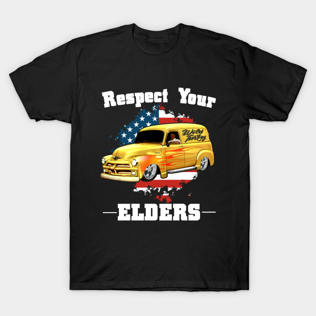 Discover Funny Car Guy - Respect Your Elders Classic Panel Truck - Truck - T-Shirt