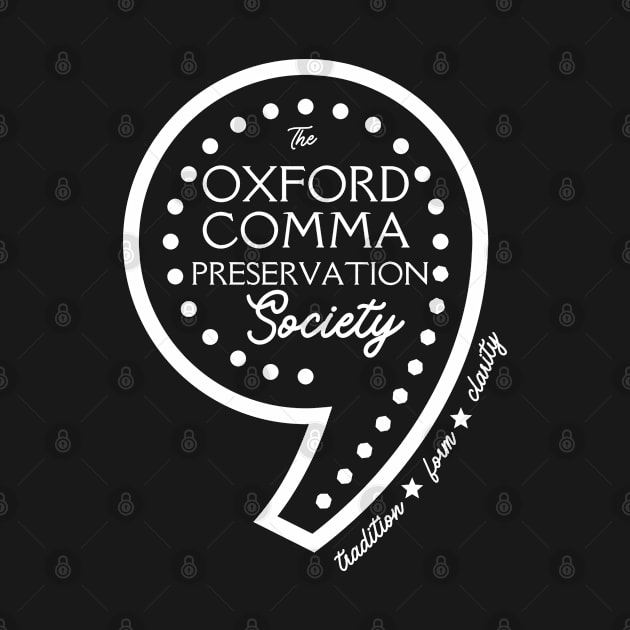 The Oxford Comma Preservation Society by MalibuSun