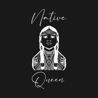 Native Queen T-Shirt