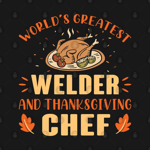 Thanksgiving - Welder shirt by sudiptochy29