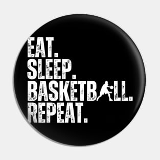 Eat Sleep Basketball Repeat Retro Vintage Boy Kid Men Women Pin