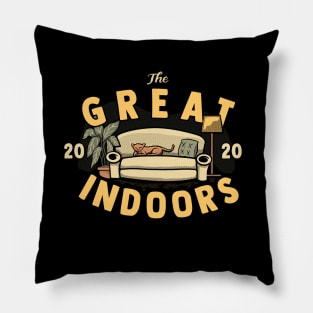 The 2020 Great Indoors - Funny Pillow