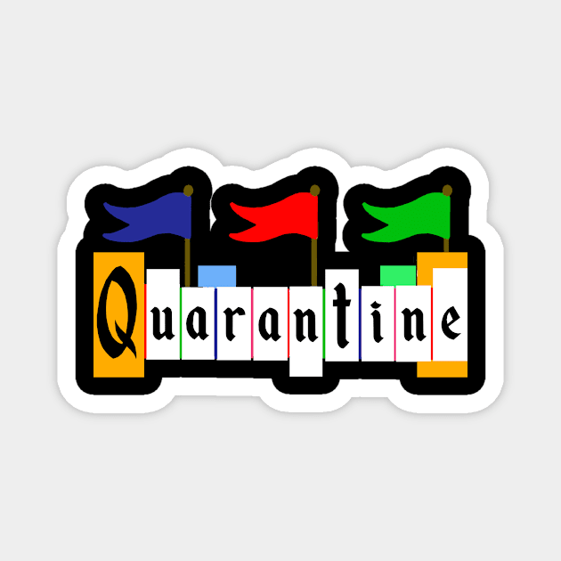 Quarantine Land Magnet by BradyRain