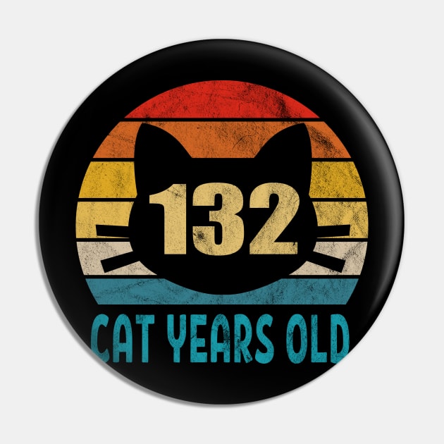 132 Cat Years Old Retro Style 29th Birthday Gift Cat Lovers Pin by Blink_Imprints10