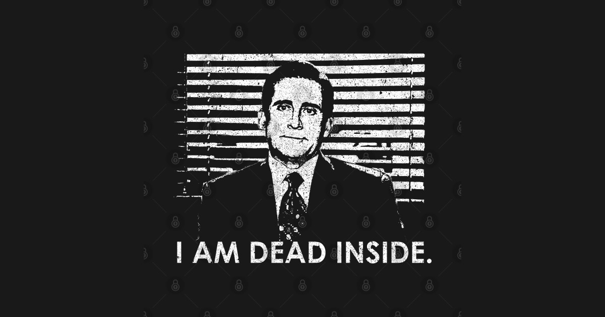 i am dead inside shirt