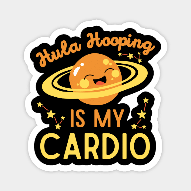Hula Hooping is My Cardio Magnet by The WYLD Tribe