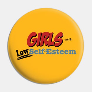 Girls with Low Self Esteem Pin