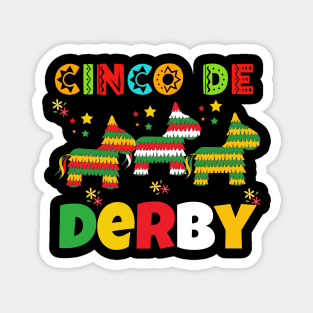 Funny Horse Racing Cinco De Derby KY Derby de mayo 2024 Magnet