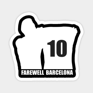Messi Farewells Barcelona, Barcelona farewells Messi Magnet
