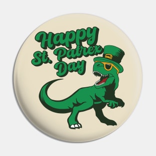 Happy St. Patrex Day - Funny St. Patricks Day Pin