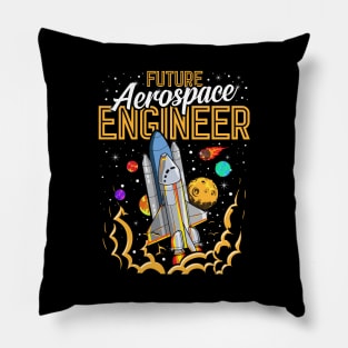 Future Aerospace Engineer Space Astronaut Explore Pillow