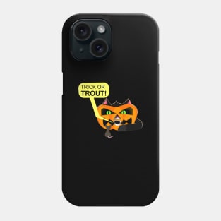 Trick or Trout (3) Phone Case