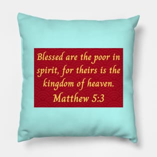 Bible Verse Matthew 5:3 Pillow