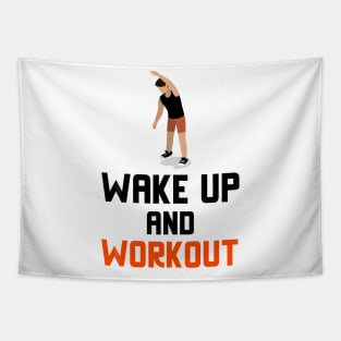 Wake Up And Workout Tapestry