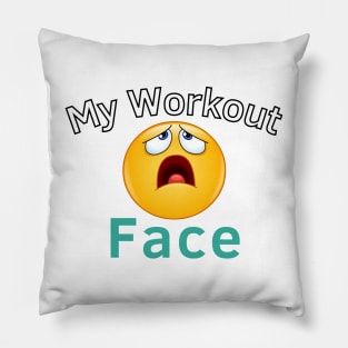 My Workout Face Pillow