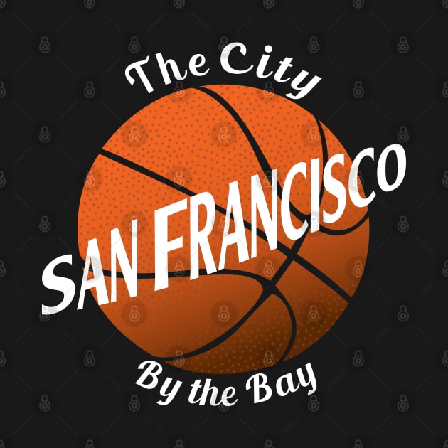 City by the Bay San Francisco Basketball by Fairview Design