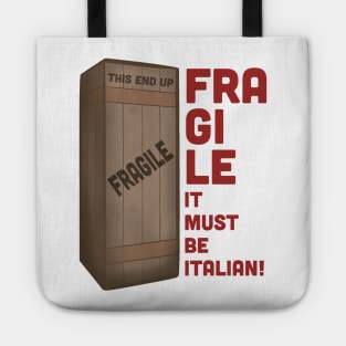 Fragile It Must Be Italian - A Christmas Story- Ralphie - You'll Shoot Your Eye Out - Red Ryder Tote